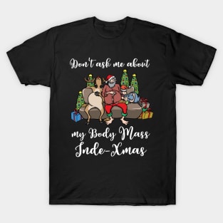 Foodie Gifts Food Coma Funny Christmas Pun Santa Claus T-Shirt